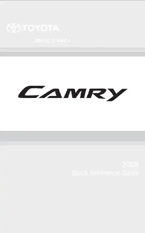 Toyota Camry 2008 MY. Quick Reference Guide