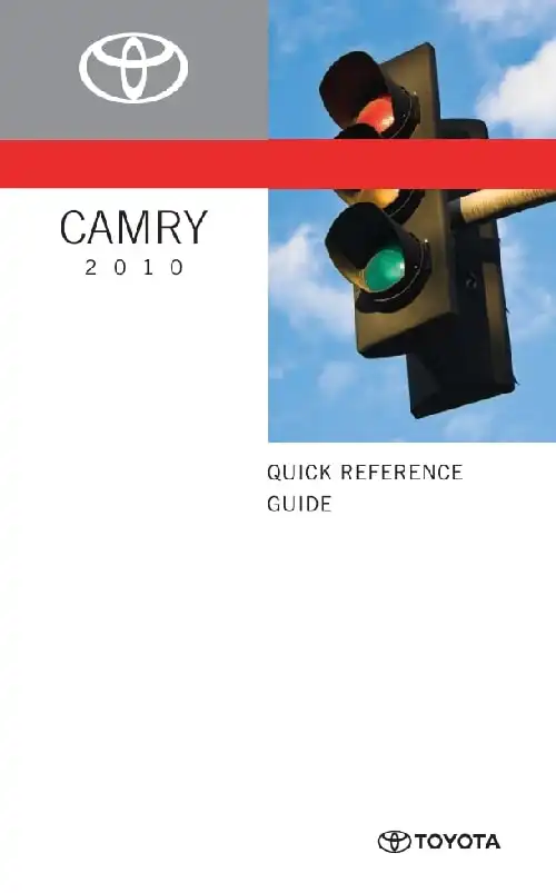 Toyota Camry 2010 MY. Quick Reference Guide