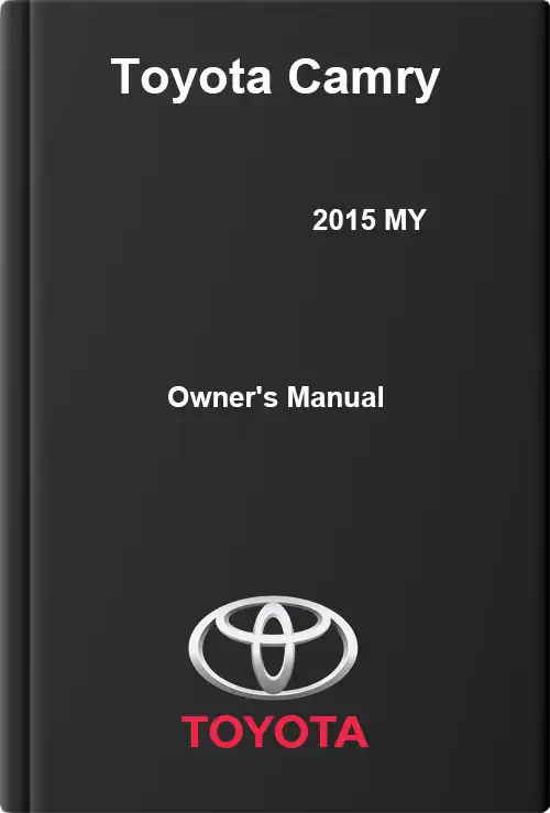 Toyota Camry 2015 MY. Owner&#39;s Manual
