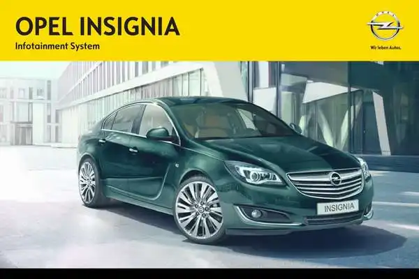 Opel Insignia RF300, 400, 700 Navi900. Керівництво з експлуатації інформаційно-розважальної системи