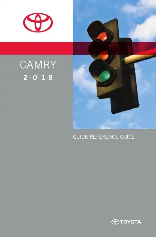 Toyota Camry 2018 MY. Quick Reference Guide