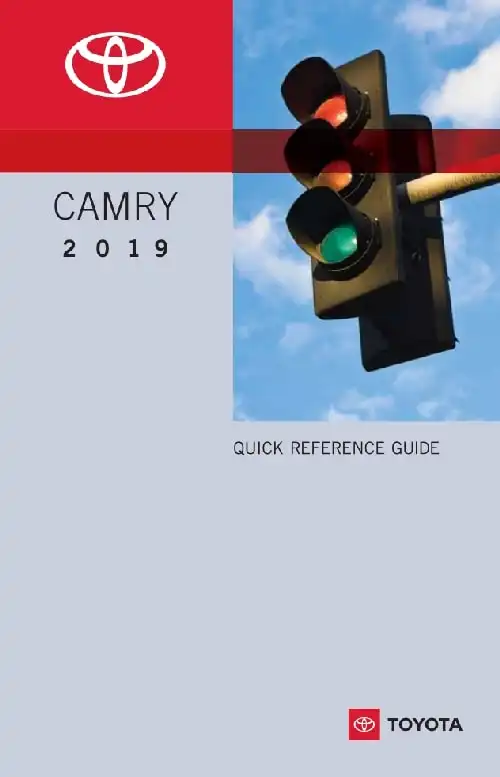 Toyota Camry 2019 MY. Quick Reference Guide