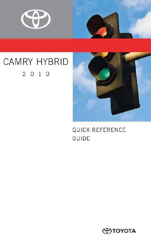 Toyota Camry Hybrid 2010 MY. Quick Reference Guide
