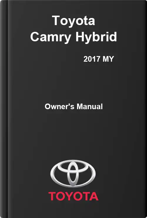 Toyota Camry Hybrid 2017 MY. Owner&#39;s Manual