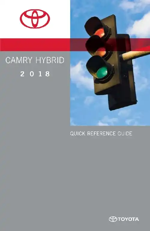 Toyota Camry Hybrid 2018 MY. Quick Reference Guide