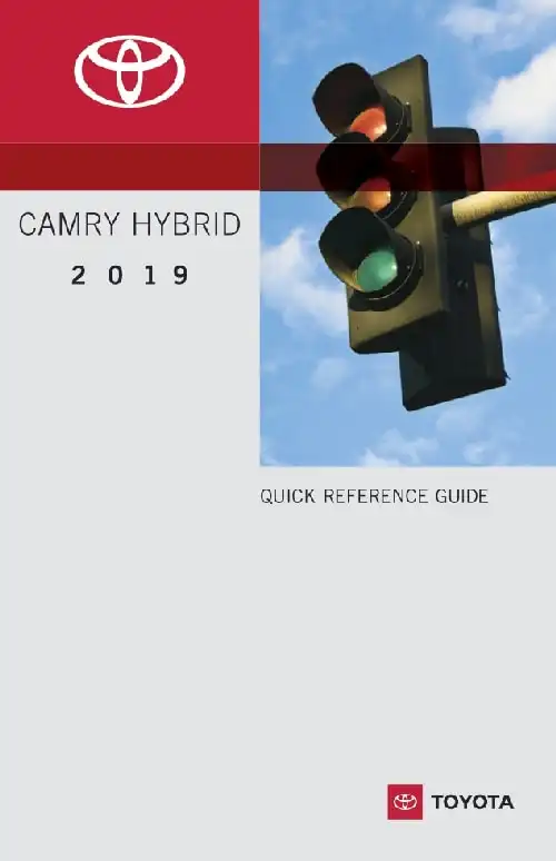Toyota Camry Hybrid 2019 MY. Quick Reference Guide