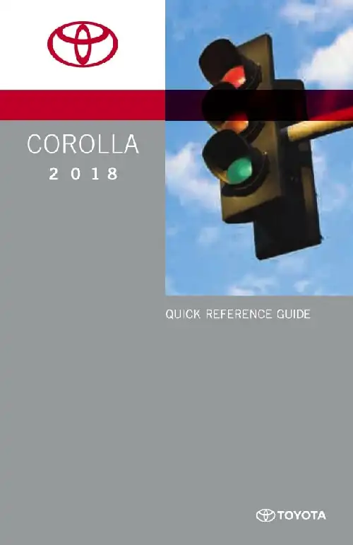 Toyota Corolla 2018 MY. Quick Reference Guide