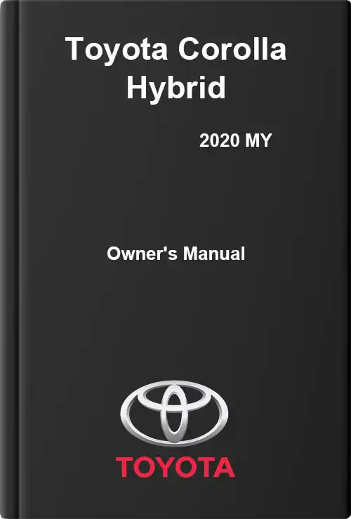 Toyota Corolla Hybrid 2020 MY. Owner&#39;s Manual