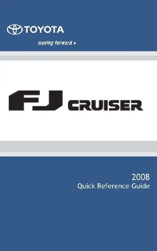 Toyota FJ Cruiser 2008 MY. Quick Reference Guide
