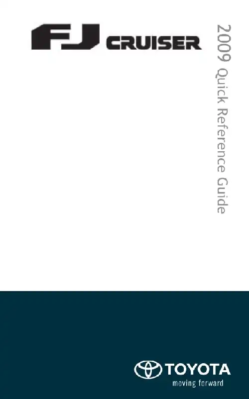 Toyota FJ Cruiser 2009 MY. Quick Reference Guide