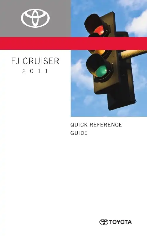 Toyota FJ Cruiser 2011 MY. Quick Reference Guide