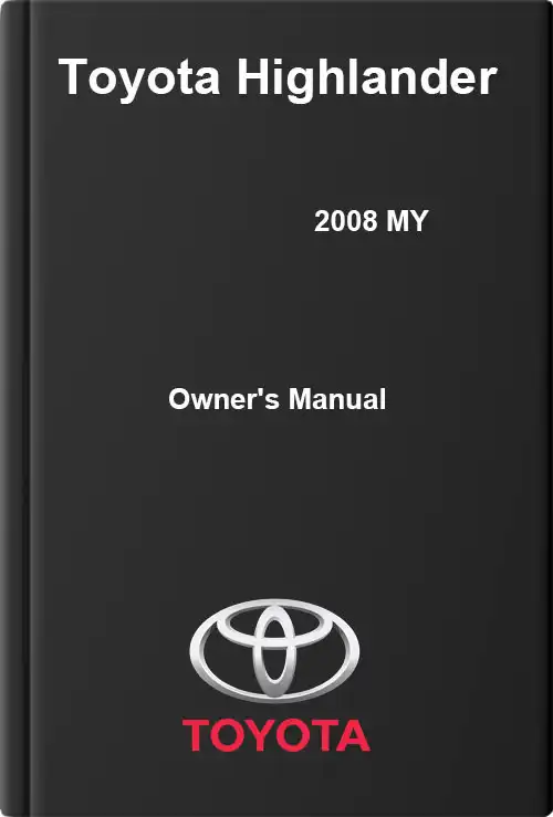 Toyota Highlander 2008 MY. Owner&#39;s Manual