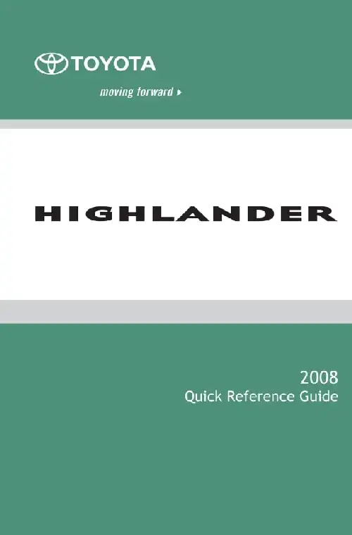 Toyota Highlander 2008 MY. Quick Reference Guide