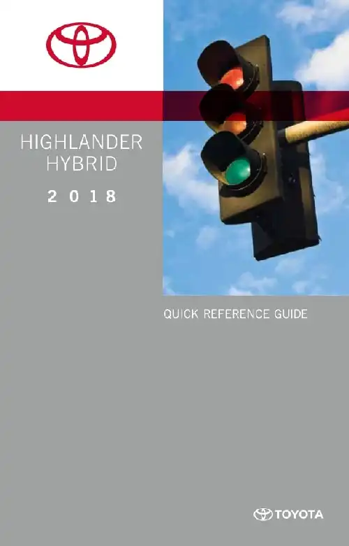 Toyota Highlander Hybrid 2018 MY. Quick Reference Guide