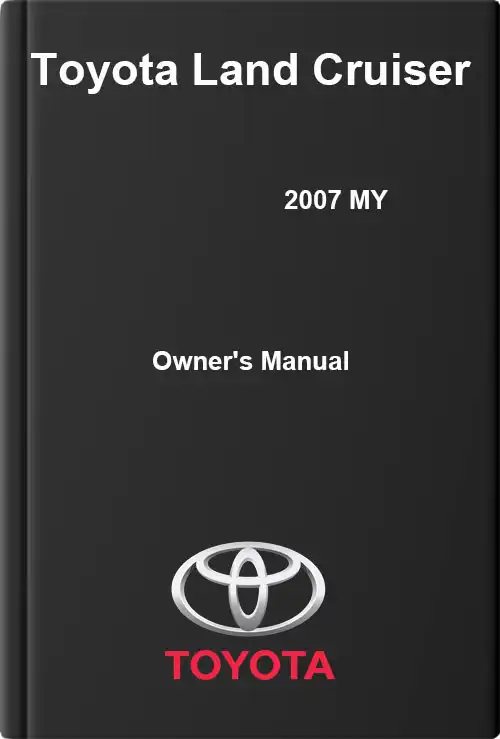 Toyota Land Cruiser 2007 MY. Owner&#39;s Manual
