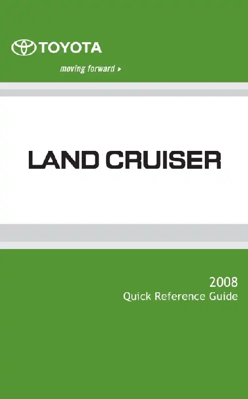 Toyota Land Cruiser 2008 MY. Quick Reference Guide