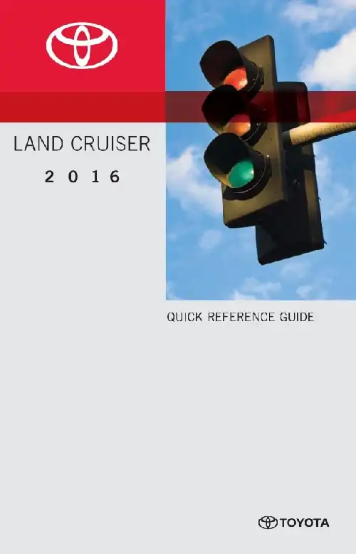 Toyota Land Cruiser 2016 MY. Quick Reference Guide