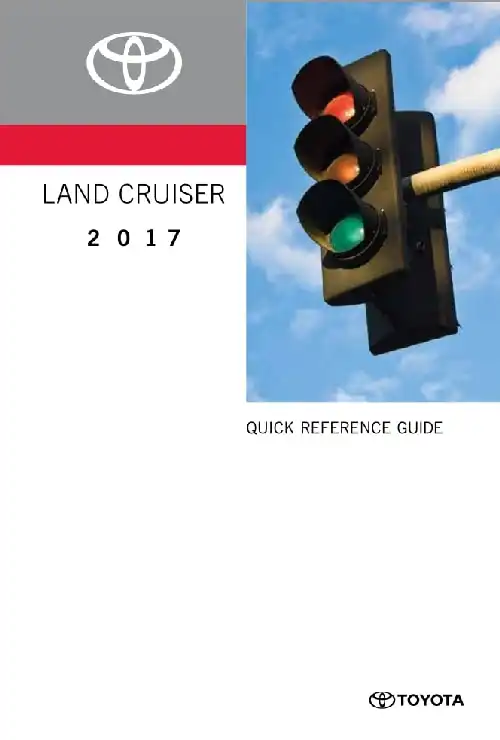 Toyota Land Cruiser 2017 MY. Quick Reference Guide
