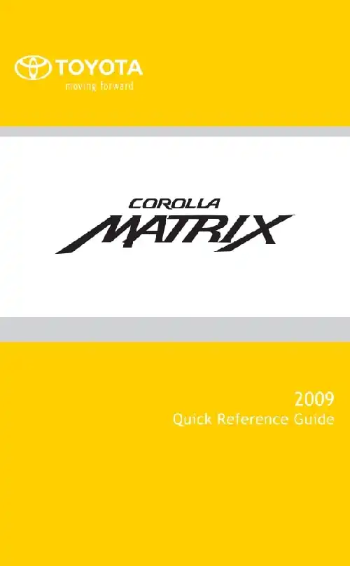 Toyota Matrix 2009 MY. Quick Reference Guide