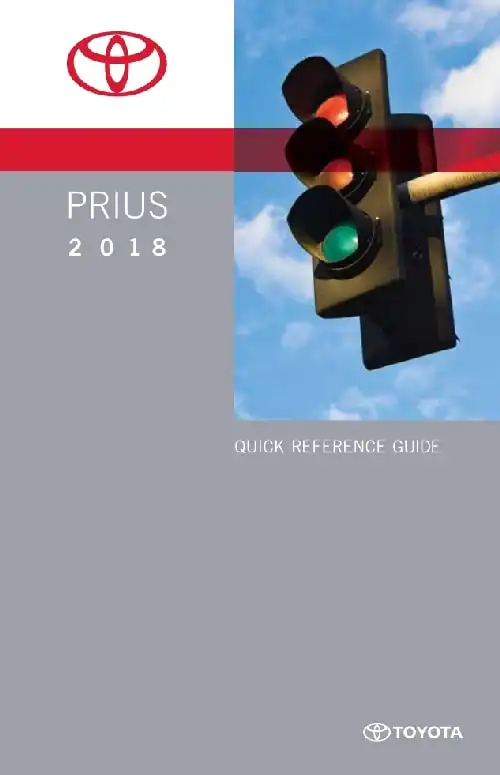 Toyota Prius 2018 MY. Quick Reference Guide