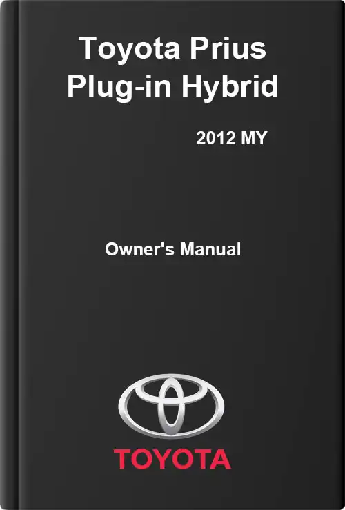 Toyota Prius Plug-in Hybrid 2012 MY. Owner&#39;s Manual