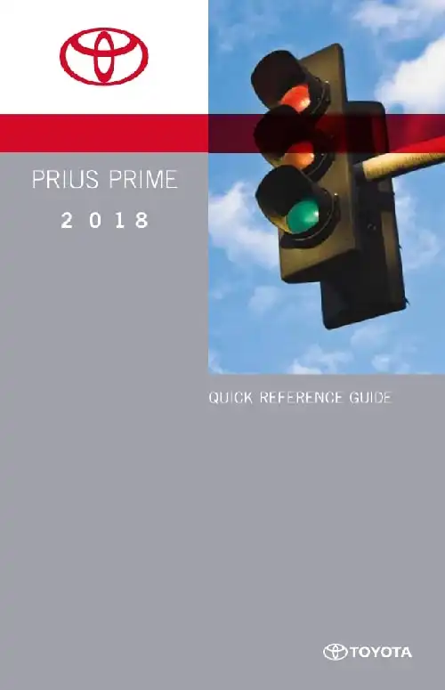 Toyota Prius Prime 2018 MY. Quick Reference Guide