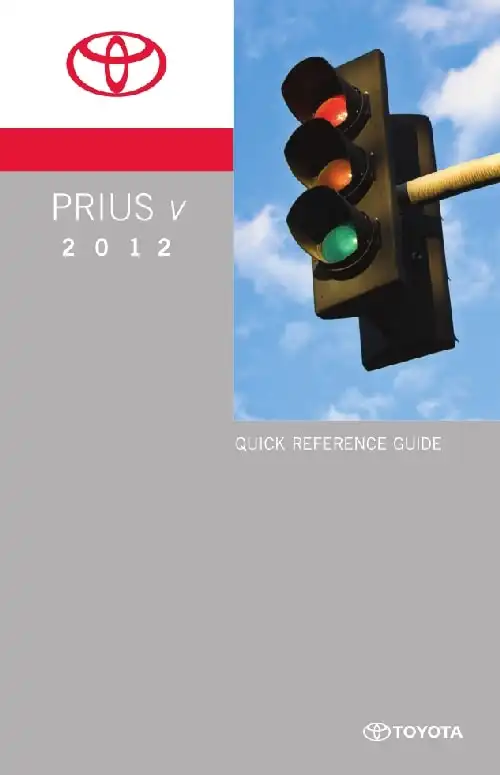 Toyota Prius V 2012 MY. Quick Reference Guide