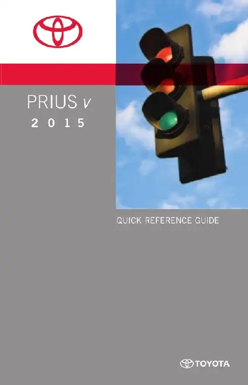 Toyota Prius V 2015 MY. Quick Reference Guide