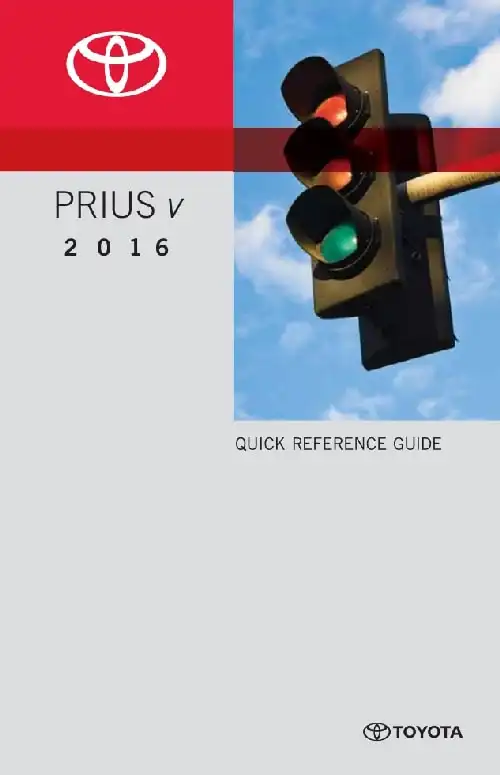 Toyota Prius V 2016 MY. Quick Reference Guide