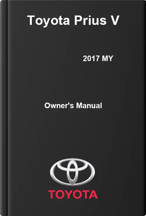 Toyota Prius V 2017 MY. Owner&#39;s Manual