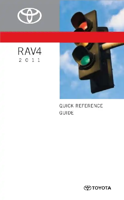 Toyota RAV4 2011 MY. Quick Reference Guide