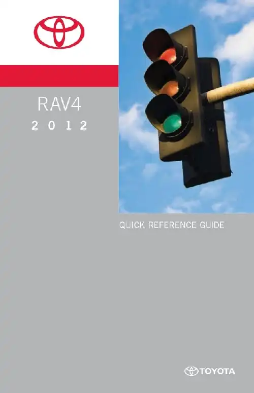 Toyota RAV4 2012 MY. Quick Reference Guide