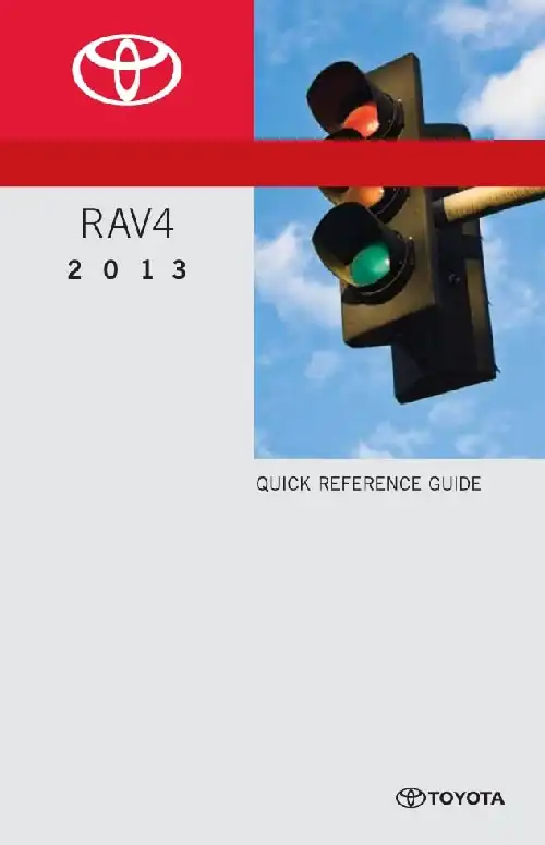 Toyota RAV4 2013 MY. Quick Reference Guide