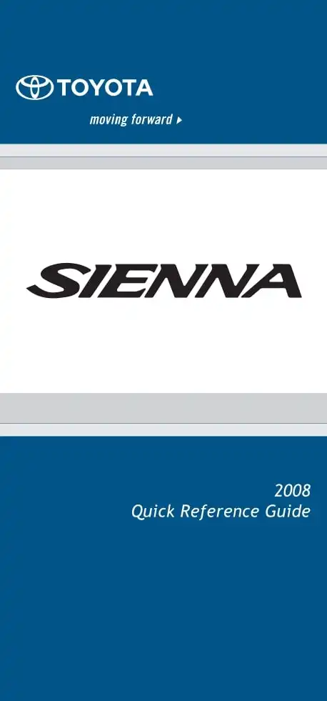 Toyota Sienna 2008 MY. Quick Reference Guide