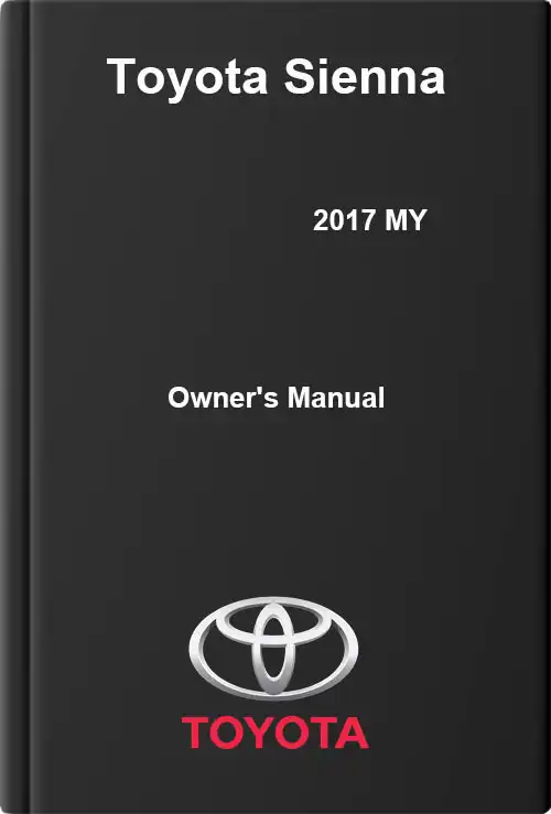 Toyota Sienna 2017 MY. Owner&#39;s Manual