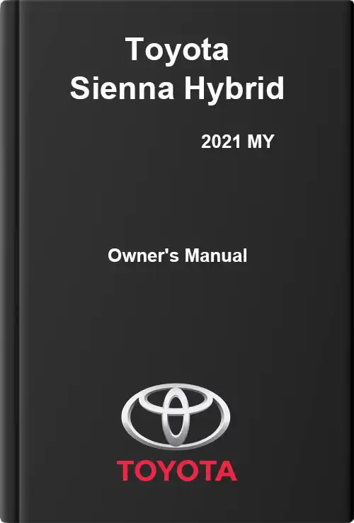 Toyota Sienna Hybrid 2021 MY. Owner&#39;s Manual