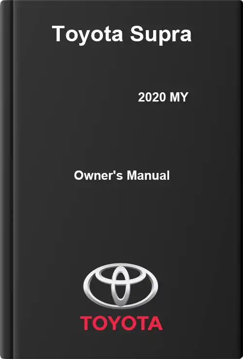 Toyota Supra 2020 MY. Owner&#39;s Manual