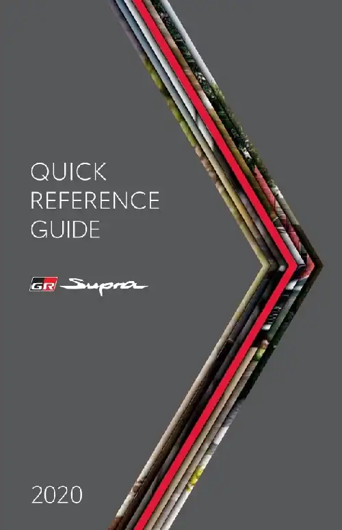 Toyota Supra 2020 MY. Quick Reference Guide