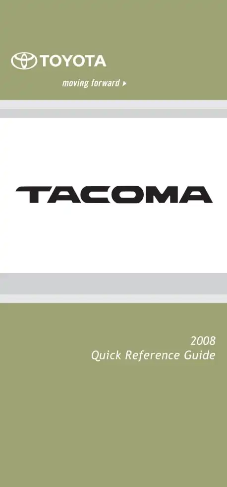 Toyota Tacoma 2008 MY. Quick Reference Guide