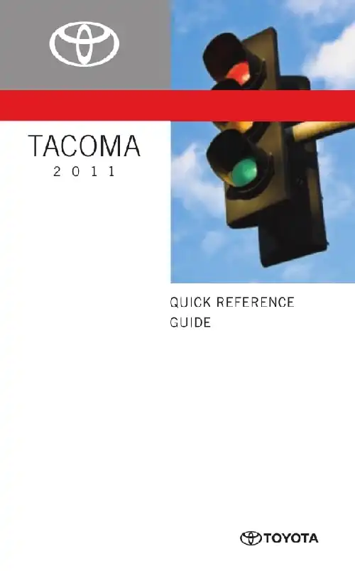 Toyota Tacoma 2011 MY. Quick Reference Guide