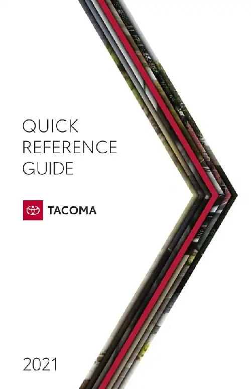 Toyota Tacoma 2021 MY. Quick Reference Guide