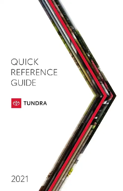 Toyota Tundra 2021 MY. Quick Reference Guide