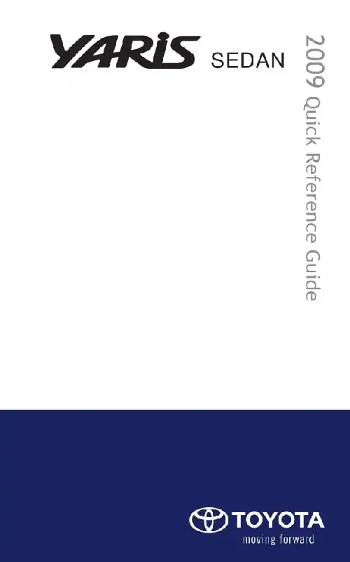 Toyota Yaris 2009 MY. Quick Reference Guide
