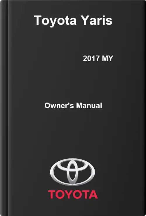 Toyota Yaris 2017 MY. Owner&#39;s Manual