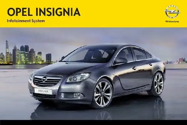 Opel Insignia 2012 року. Керівництво з експлуатації інформаційно-розважальної системи