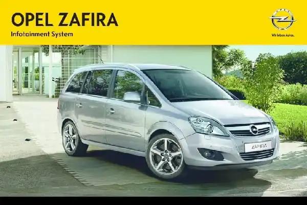 Opel Zafira B 2014 року. Керівництво з експлуатації інформаційно-розважальної системи