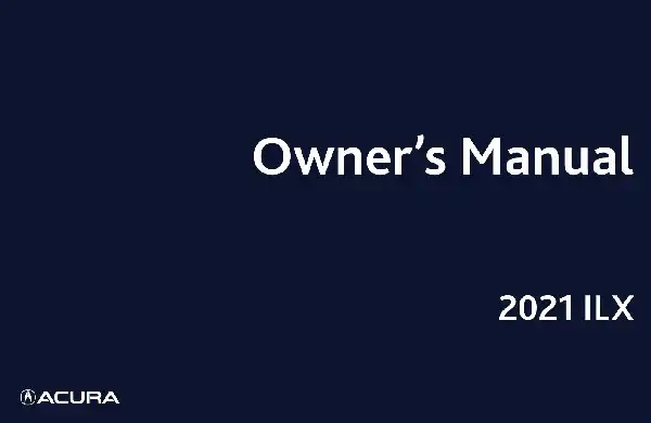 Acura ILX 2021 MY. Owner&#39;s Manual