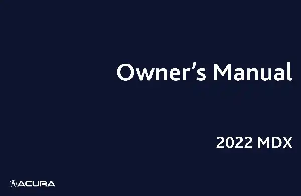 Acura MDX 2022 MY. Owner&#39;s Manual