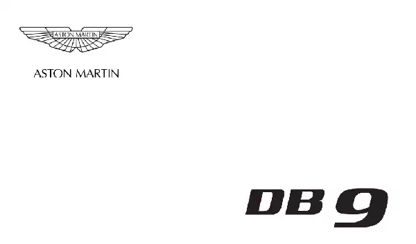 Aston Martin DB9 2010 MY. Owner Guide