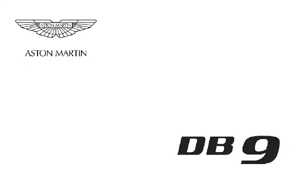 Aston Martin DB9 2011 MY. Owner Guide